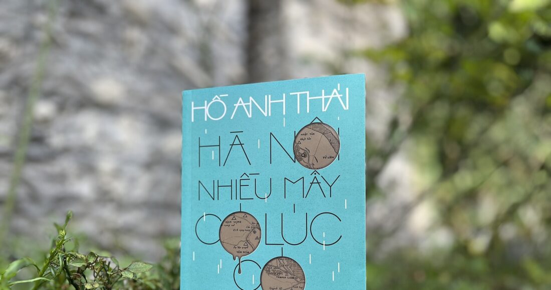Tiểu thuyết Hà Nội nhiều mây có lúc có mưa ngâu của Hồ Anh Thái, in lần thứ nhất năm 2022. Ảnh: Nhà xuất bản Trẻ