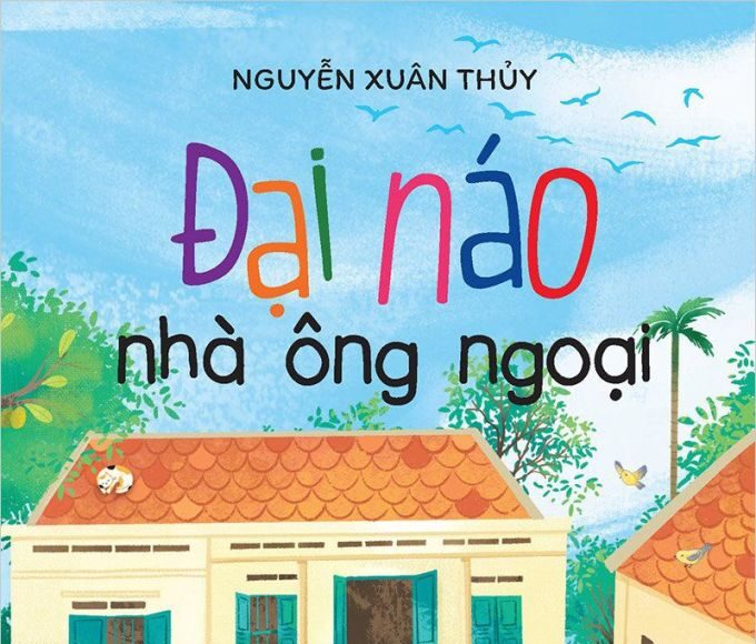 Bìa Đại náo nhà ông ngoại, sách 236 trang. Ảnh: NXB Kim Đồng